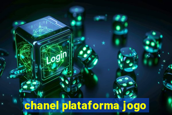 chanel plataforma jogo